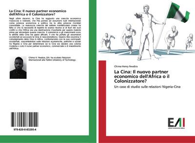 La Cina: Il nuovo partner economico dell’Africa o il Colonizzatore?