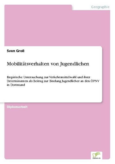 Mobilitätsverhalten von Jugendlichen