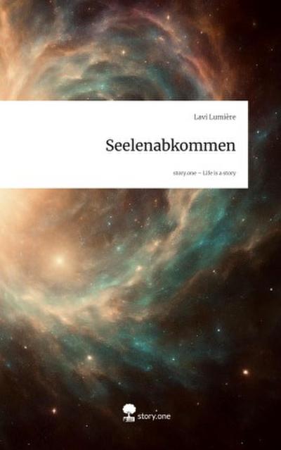 Seelenabkommen. Life is a Story - story.one