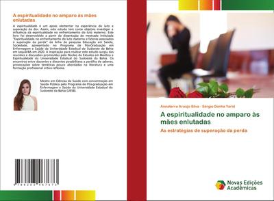 A espiritualidade no amparo às mães enlutadas