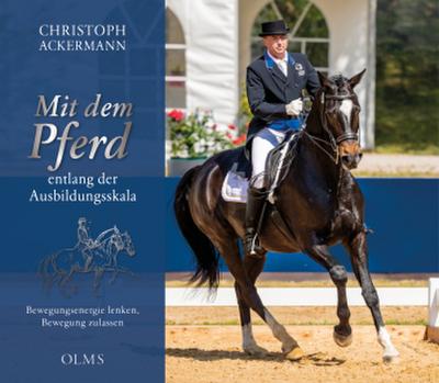 Mit dem Pferd entlang der Ausbildungsskala
