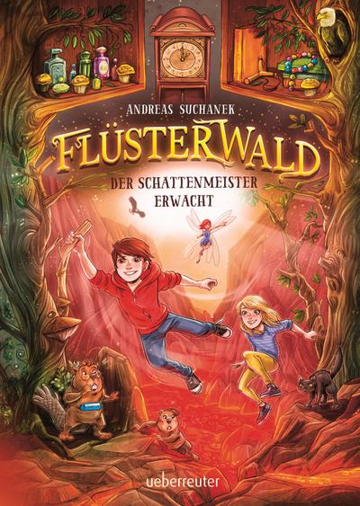 Flüsterwald - Der Schattenmeister erwacht: Das spannende Staffelfinale! (Flüsterwald, Staffel I, Bd. 4)