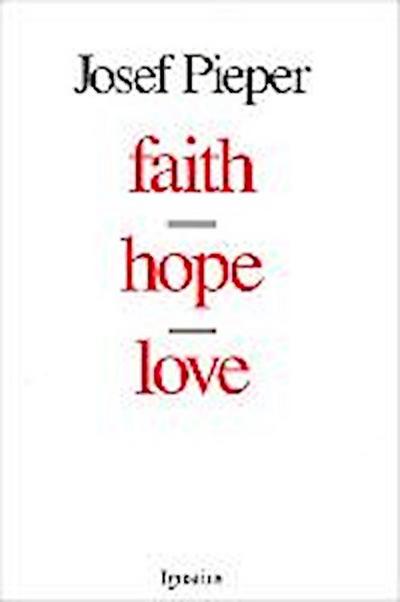 Faith, Hope, Love