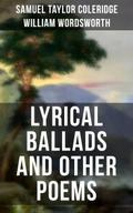 WORDSWORTH & COLERIDGE: Lyrical Ballads and Ot