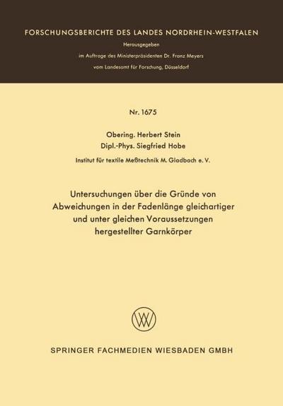 Untersuchungen über die Gründe von Abweichungen in der Fadenlänge gleichartiger und unter gleichen Voraussetzungen hergestellter Garnkörper