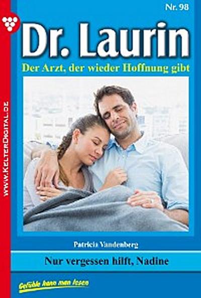 Dr. Laurin 98 – Arztroman