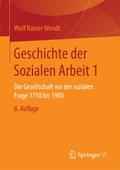 Geschichte der Sozialen Arbeit 1
