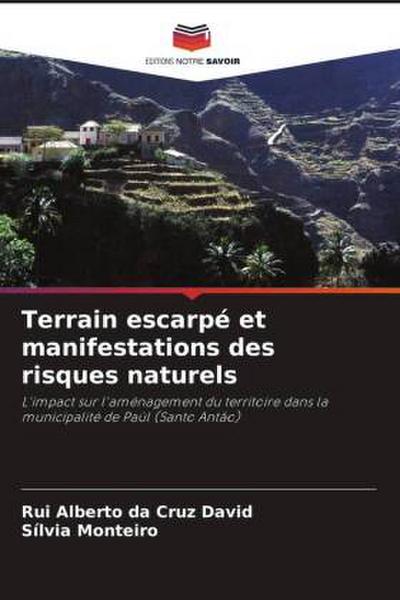 Terrain escarpé et manifestations des risques naturels