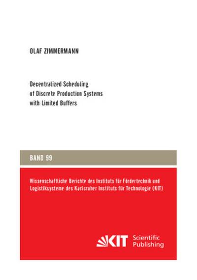 Decentralized Scheduling of Discrete Production Systems with Limited Buffers