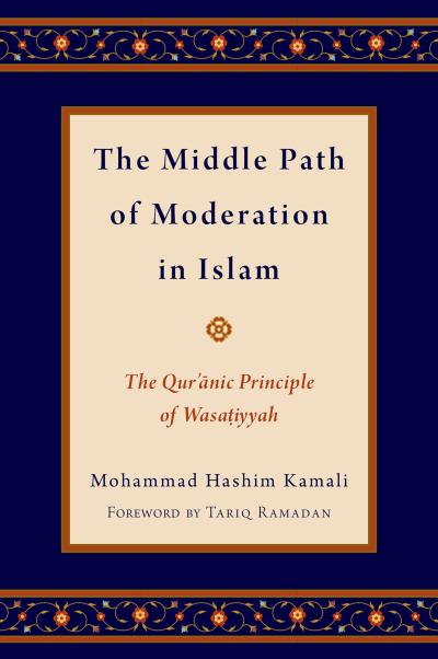 The Middle Path of Moderation in Islam