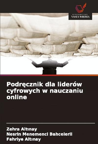 Podr¿cznik dla liderów cyfrowych w nauczaniu online