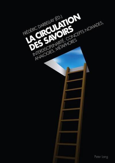 La circulation des savoirs