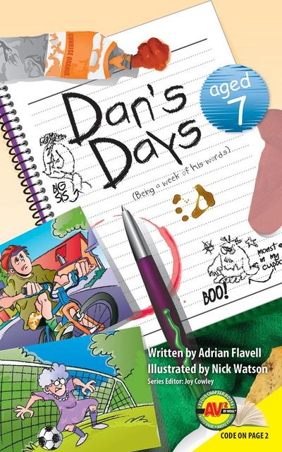 Dan’s Days, Aged 7