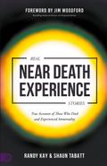 Real Near Death Experience Stories