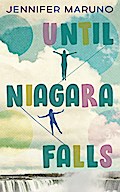 Until Niagara Falls
