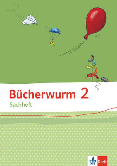 Bücherwurm Sachheft.  Arbeitsheft 1./2. Schuljahr. Ausgabe für Brandenburg, Sachsen-Anhalt und Thüringen