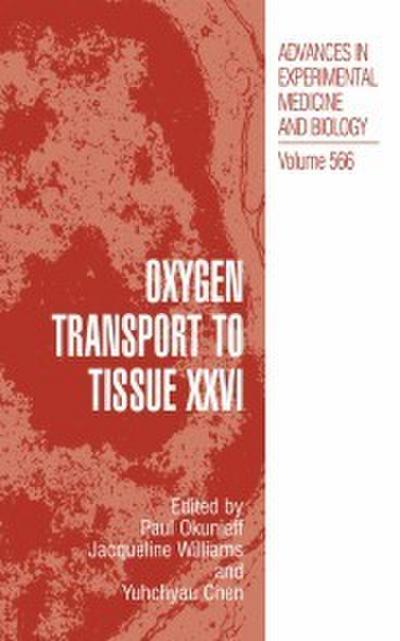 Oxygen Transport to Tissue XXVI
