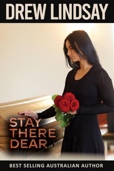 Stay There Dear (Ben Hood Thrillers, #42)