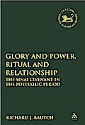 Glory and Power, Ritual and Relationship