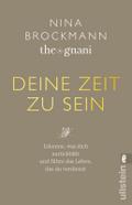 Deine Zeit zu sein