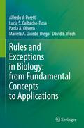 Rules and Exceptions in Biology: from Fundamental Concepts to Applications