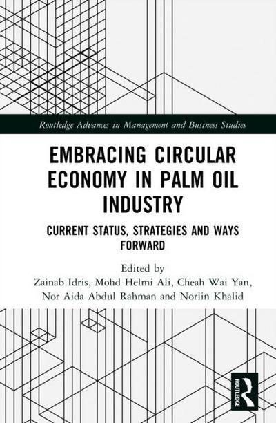 Embracing Circular Economy in Palm Oil Industry