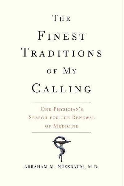 The Finest Traditions of My Calling