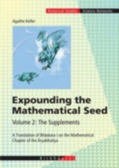 Expounding the Mathematical Seed. Vol. 2: The Supplements