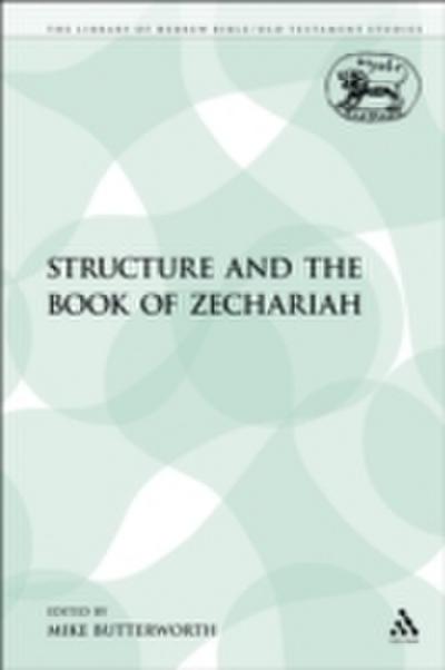 Structure and the Book of Zechariah