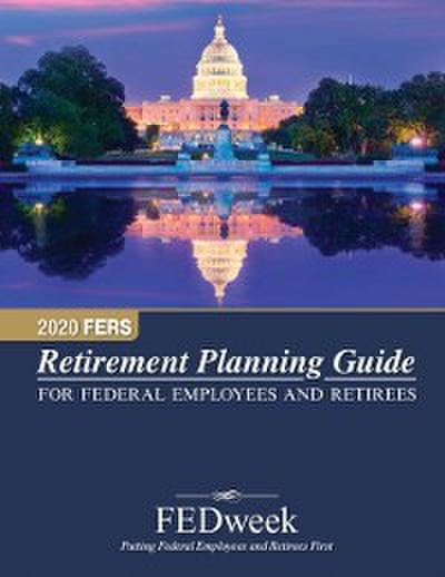 2020 FERS Retirement Planning Guide