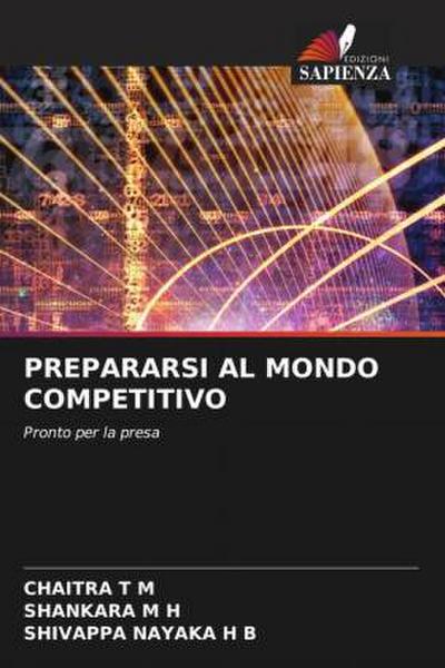 PREPARARSI AL MONDO COMPETITIVO
