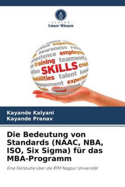 Die Bedeutung von Standards (NAAC, NBA, ISO, Six Sigma) für das MBA-Programm