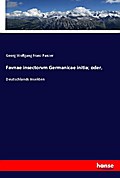 Favnae insectorvm Germanicae initia; oder,