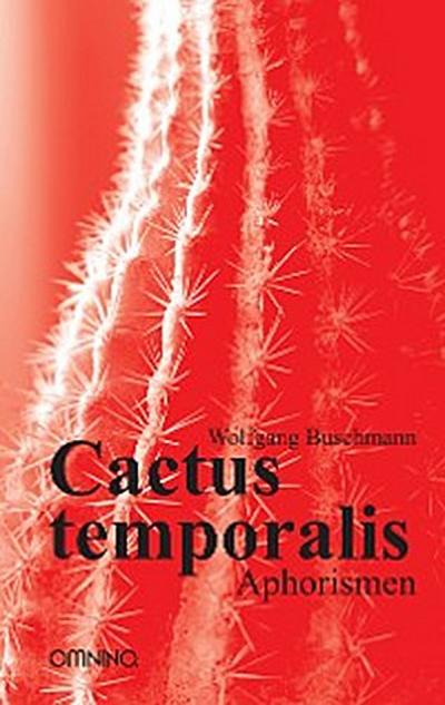 Cactus temporalis