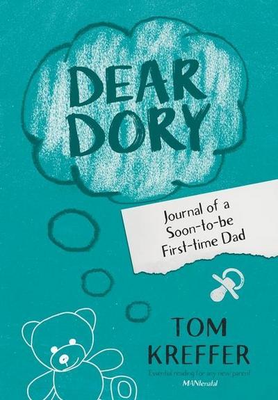 Dear Dory: Journal of a Soon-to-be First-time Dad