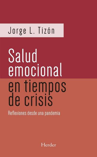 Salud Emocional En Tiempos de Crisis, La