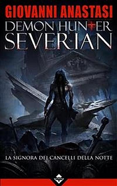 Severianus - La signora dei cancelli della notte