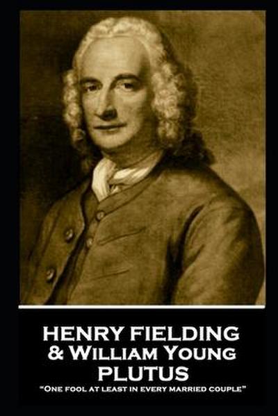 Fielding, H: HENRY FIELDING - PLUTUS