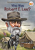 Who Was Robert E. Lee?