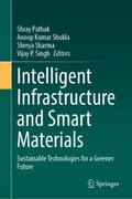 Intelligent Infrastructure and Smart Materials