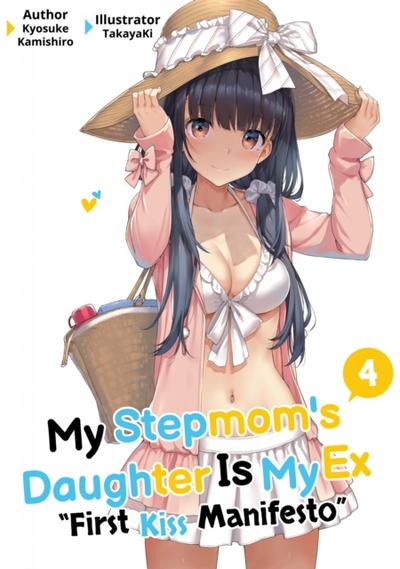 My Stepmom’s Daughter Is My Ex: Volume 4