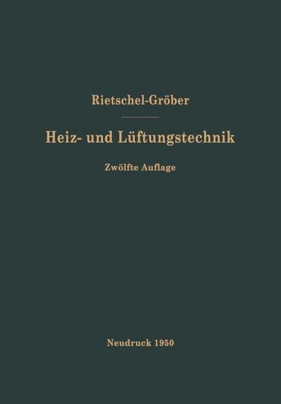 H. Rietschels Lehrbuch der Heiz- und Lüftungstechnik