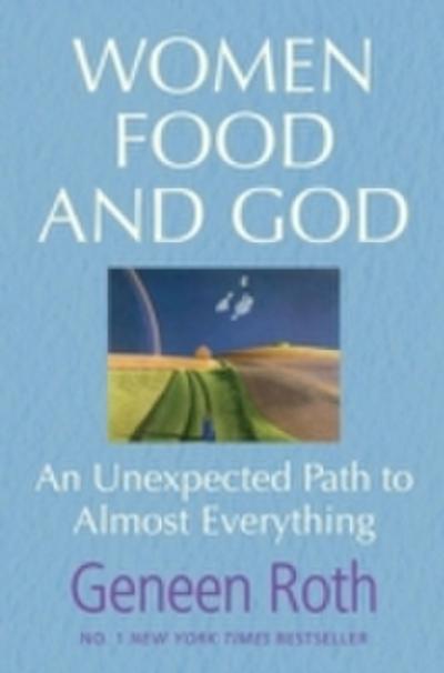 Women Food and God