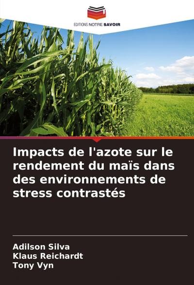 Impacts de l’azote sur le rendement du maïs dans des environnements de stress contrastés