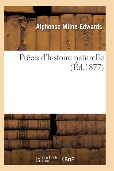 Précis d’Histoire Naturelle 7e Éd