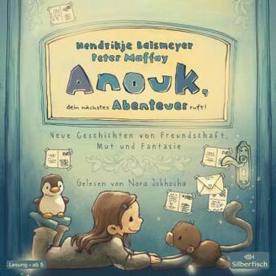 Anouk, dein nächstes Abenteuer ruft!, 3 Audio-CD