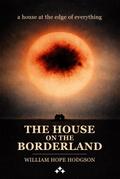 The House on the Borderline