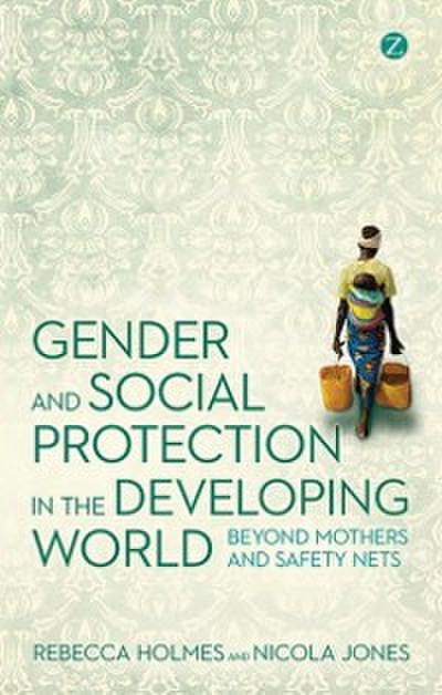 Gender and Social Protection in the Developing World