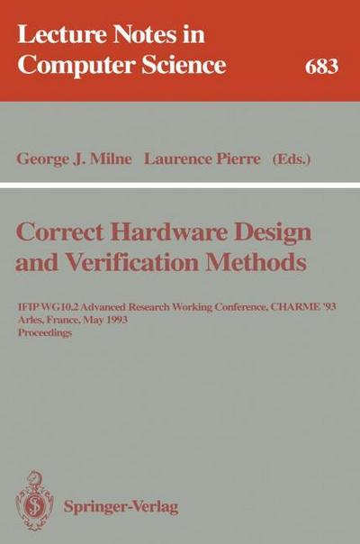 Correct Hardware Design and Verification Methods