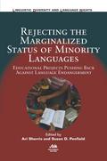 Rejecting the Marginalized Status of Minority Languages